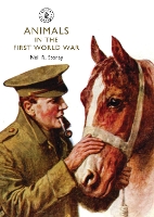 Book Cover for Animals in the First World War by Neil R Storey