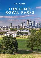 Book Cover for London’s Royal Parks by Paul Rabbitts