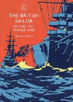 Book Cover for The British Sailor of the First World War by Quintin Colville