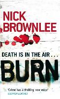 Book Cover for Burn by Nick Brownlee