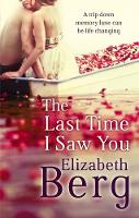 Book Cover for The Last Time I Saw You by Elizabeth Berg