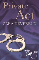 Book Cover for Private Act by Zara Devereux