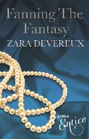 Book Cover for Fanning The Fantasy by Zara Devereux