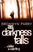 Book Cover for As Darkness Falls by Bronwyn Parry