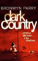 Book Cover for Dark Country by Bronwyn Parry