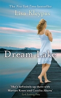 Book Cover for Dream Lake by Lisa Kleypas