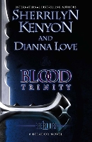 Book Cover for Blood Trinity by Sherrilyn Kenyon, Dianna Love