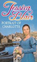 Book Cover for Portrait Of Charlotte by Jessica Blair