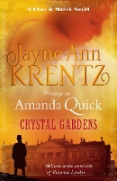 Book Cover for Crystal Gardens by . Amanda Quick