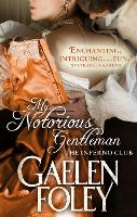 Book Cover for My Notorious Gentleman by Gaelen Foley