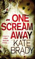 Book Cover for One Scream Away by Kate Brady