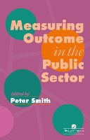 Book Cover for Measuring Outcome In The Public Sector by Peter Smith