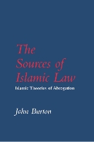 Book Cover for The Sources of Islamic Law by John Burton