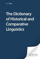 Book Cover for The Dictionary of Historical and Comparative Linguistics by R. L. Trask