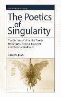 Book Cover for The Poetics of Singularity by Timothy Clark