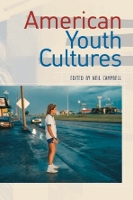 Book Cover for American Youth Cultures by Neil Campbell