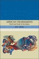 Book Cover for African Filmmaking by Roy Armes