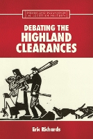 Book Cover for Debating the Highland Clearances by Eric Richards