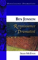 Book Cover for Ben Jonson, Renaissance Dramatist by Sean McEvoy