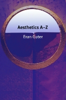 Book Cover for Aesthetics A-Z by Eran Guter