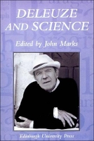 Book Cover for Deleuze and Science by John Marks