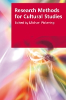 Book Cover for Research Methods for Cultural Studies by Michael Pickering