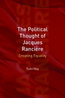 Book Cover for The Political Thought of Jacques Ranciere by Todd May