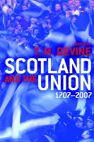 Book Cover for Scotland and the Union by Tom M. Devine