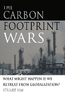 Book Cover for The Carbon Footprint Wars by Professor Stuart Sim