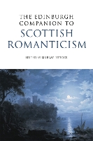 Book Cover for The Edinburgh Companion to Scottish Romanticism by Professor Murray Pittock