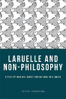 Book Cover for Laruelle and Non-Philosophy by John Mullarkey