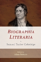 Book Cover for Biographia Literaria by Samuel Taylor Coleridge by Adam Roberts