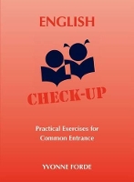 Book Cover for English Check-Up - Practical Exercises for Common Entrance by Yvonne Forde