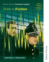 Book Cover for Nelson Thornes Framework English Skills in Fiction 3 by Geoff Reilly, Wendy Wren