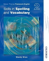 Book Cover for Nelson Thornes Framework English Skills in Spelling and Vocabulary 2 by Wendy Wren