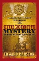 Book Cover for The Silver Locomotive Mystery by Edward Marston