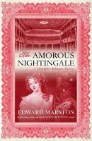 Book Cover for The Amorous Nightingale by Edward Marston