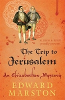 Book Cover for The Trip to Jerusalem by Edward Marston
