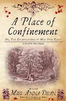 Book Cover for A Place of Confinement by Anna (Author) Dean