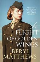 Book Cover for A Flight of Golden Wings by Beryl (Author) Matthews