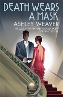 Book Cover for Death Wears a Mask by Ashley (Author) Weaver