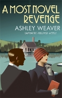 Book Cover for A Most Novel Revenge by Ashley (Author) Weaver