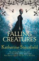 Book Cover for Falling Creatures by Katherine (Author) Stansfield