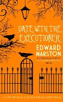 Book Cover for Date with the Executioner by Edward Marston
