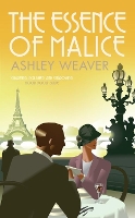 Book Cover for The Essence of Malice by Ashley (Author) Weaver