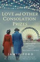 Book Cover for Love and Other Consolation Prizes by Jamie (Author) Ford