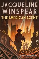 Book Cover for The American Agent by Jacqueline Winspear