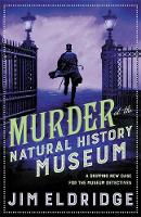 Book Cover for Murder at the Natural History Museum by Jim Eldridge