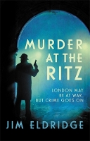 Book Cover for Murder at the Ritz by Jim (Author) Eldridge