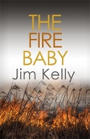 Book Cover for The Fire Baby by Jim (Author) Kelly